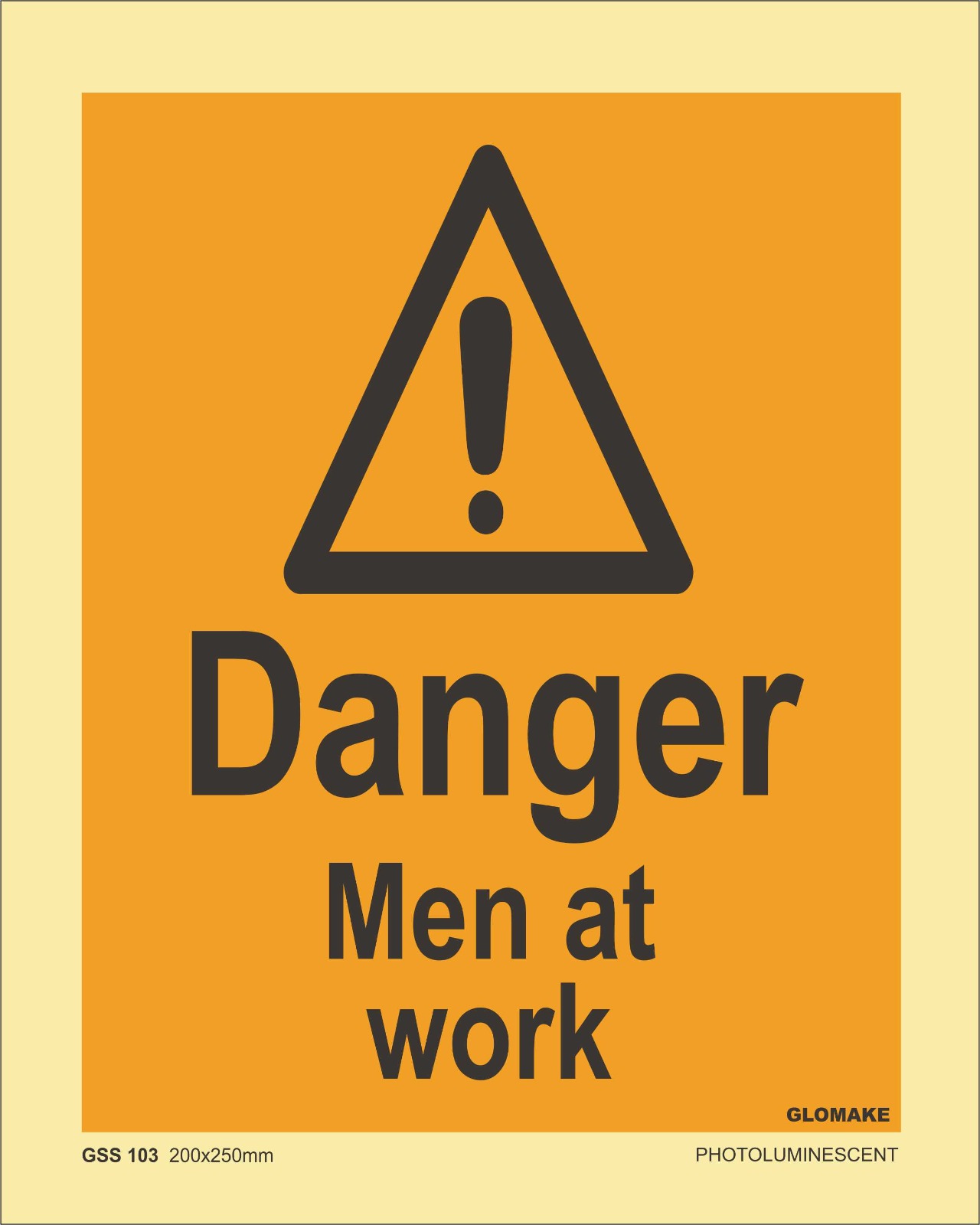 DANGER MEN AT WORK
(GSS 103)